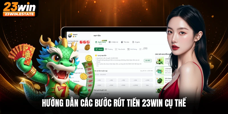 Hướng dẫn các bước rút tiền 23win cụ thể