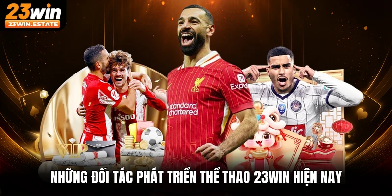 Những đối tác phát triển thể thao 23win hiện nay